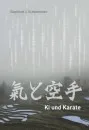Ki und Karate von Dr. Siegfried Schwemmer