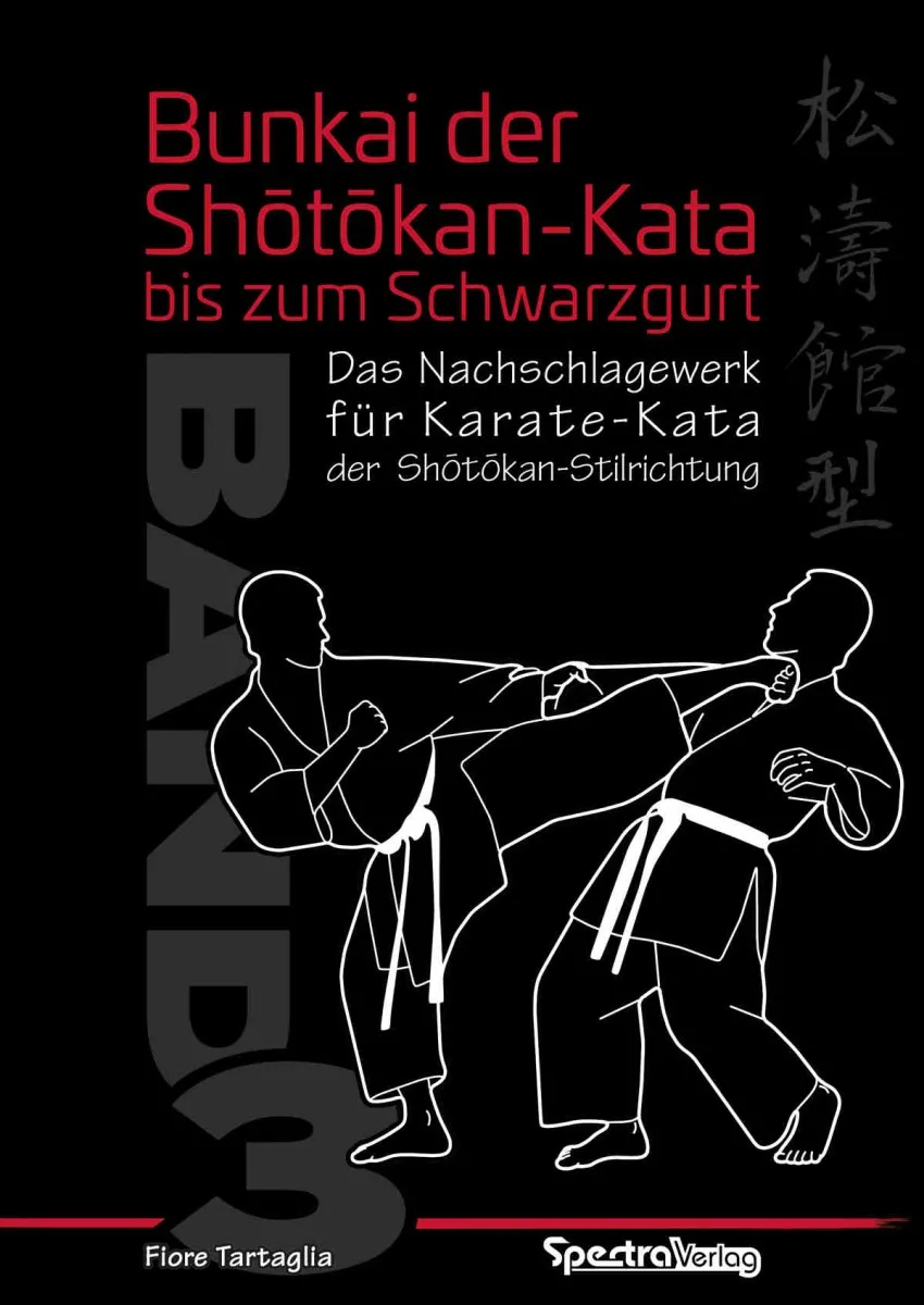 Bunkai der Shotokan-Kata bis zum Schwarzgurt / Band 3