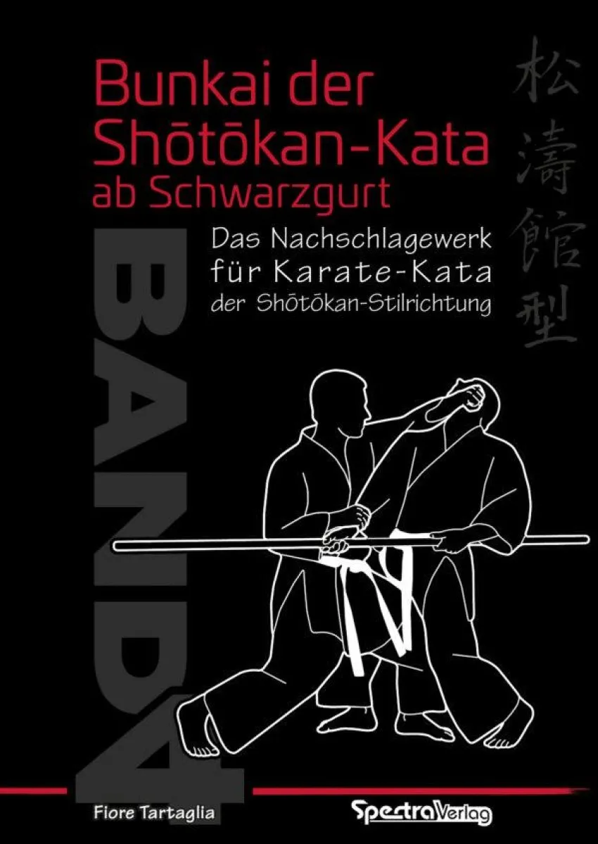 Bunkai der Shotokan-Kata ab Schwarzgurt | Band 4