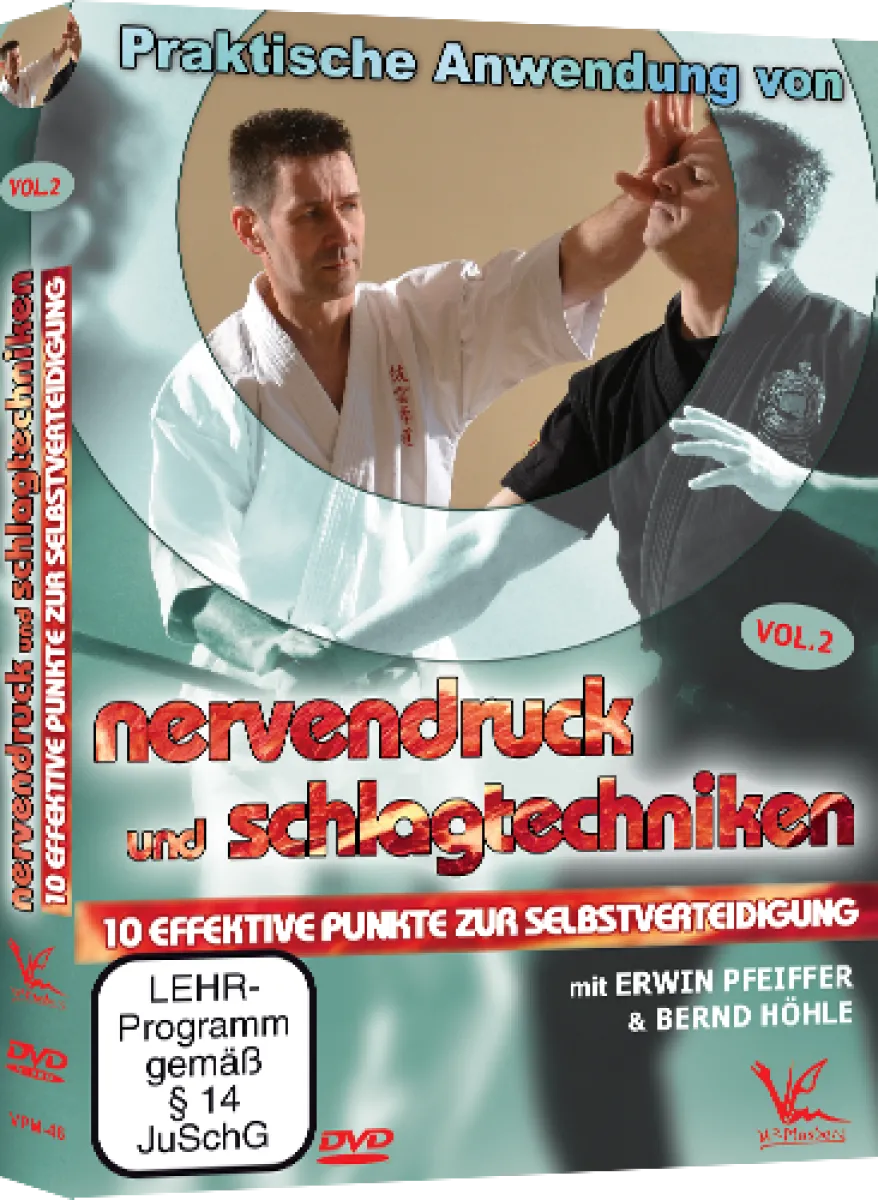 Praktische Anwendung von Nervendruck- und Schlagtechniken Vol.2