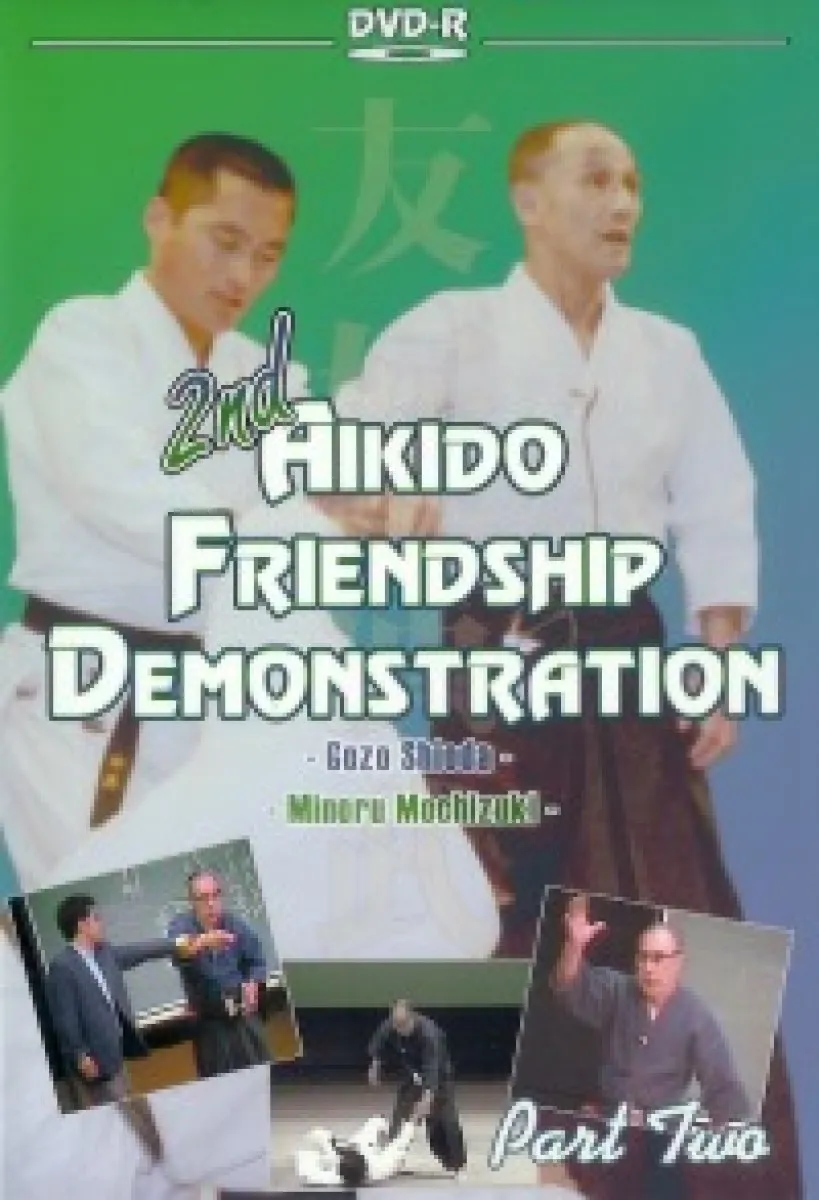 2nd Aikido Friendship Demonstration Vol.2