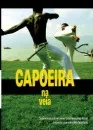 Capoeira na veia – Zusammenkunft mit einer brasilianischen Kunst