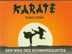 Karate - der Weg des Schwarzgurtes