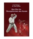 Ren Shu Ho: Übungsformen des Karate - Oblinger/Hensel