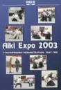 Aiki Expo 2003 6ht Friendship Demonstration Vol.2
