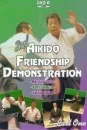 2nd Aikido Friendship Demonstration Vol.1