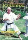 The Art & Science of Traditional Shotokan Karate-Do Mechanics Vol.1